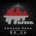 Armand Pena - Se Va (ExtendedMix)