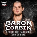 WWE: I Bring the Darkness (End of Days)(Baron Corbin)