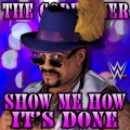 WWE: Show Me How It's Done (The Godfather)