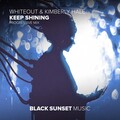 Whiteout、Kimberly Hale - Keep Shining