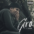El Cesar - Gira (Explicit)