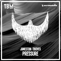Jameston Thieves - Pressure