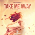 Stonebridge、Therese - Take Me Away