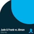 Jude & Frank、J8man - Otra Vez