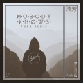 Nobody Knows (feat. WYNNE)(Pham Remix)