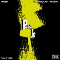 Tyrant、Underground Ambitionz - Push It (Explicit)