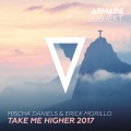 Mischa Daniels、Erick Morillo - Take Me Higher 2017 (Extended Club Mix)