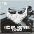 Angel Taylor、Choco - Temporary