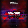 Sem Vox - Love Runs Out