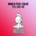 MaRLo、Chloe - You And Me