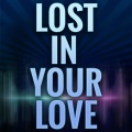 Lost In Your Love (ATributetoRedlight)