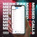 Merk、Jr.Boy - 100 Missed Calls (Explicit)