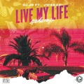 Dj Jd、J Weezy - live my life (gudu méje)