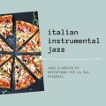 Italian Instrumental Jazz - Invito