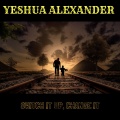 Yeshua Alexander - Switch It up, Change It