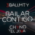 Bailar Contigo (feat. Chyno & El Jova)