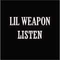 Lil Wicked、Lil Weapon - Listen (Explicit)