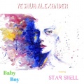 Yeshua Alexander、Star Shell - Baby Boy (Explicit)