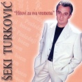 Seki Turkovic - Ti u sebi imas nesto