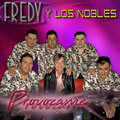 Fredy y Los Nobles - Y Te Voy a Olvidar