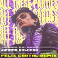 All These Parties (FelixCartalRemix)