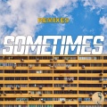 Sometimes (Kideko Remix|Explicit)