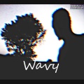 King Eli - Wavy (Explicit)