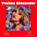 Yeshua Alexander、Keyette、Melody Fatal - Hey