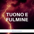Medicina Rilassante - Suoni di pioggia e tuoni