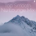 Top Smooth Nu Lounge Mix