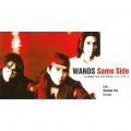 WANDS - Same Side