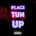 Swayy、Swisha Sweetz - Place Tun Up (Explicit)