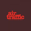 Air Traffic 、Traffic - Shooting Star (Demo)