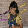 Bo Deal、Lady Tay、Wendyciti、Swagga - Drapin'