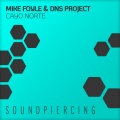Mike Foyle、DNS Project - Cayo Norte