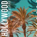 Charlie Lane - Hollywood (Club Mix)