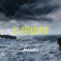 Amaru - El Principio (Explicit)