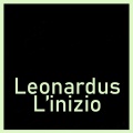 Leonardus - L'inizio