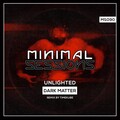 Unlighted - Dark Matter