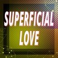 Central Sound - Superficial Love (A Tribute to Ruth B)