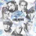 三代目 J SOUL BROTHERS from EXILE TRIBE - White Wings