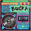 Bucka (feat. Mr. Vegas)(Johnny Roxx Remix)