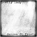 Pretty Lady (feat. Frosty)(Explicit)