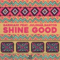 Shine Good (feat. Julimar Santos)