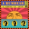 A Rumbear (feat. Santana)(En Vivo)