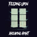 gabriel black、Feeding Upon - Breaking Apart (feat. Gabriel Black)