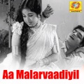 Aa Malarvaadiyil (From 