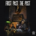 First Past The Post (Explicit)