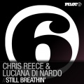 Chris Reece、Luciana Di Nardo - Still Breathin'