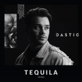 Dastic - Tequila